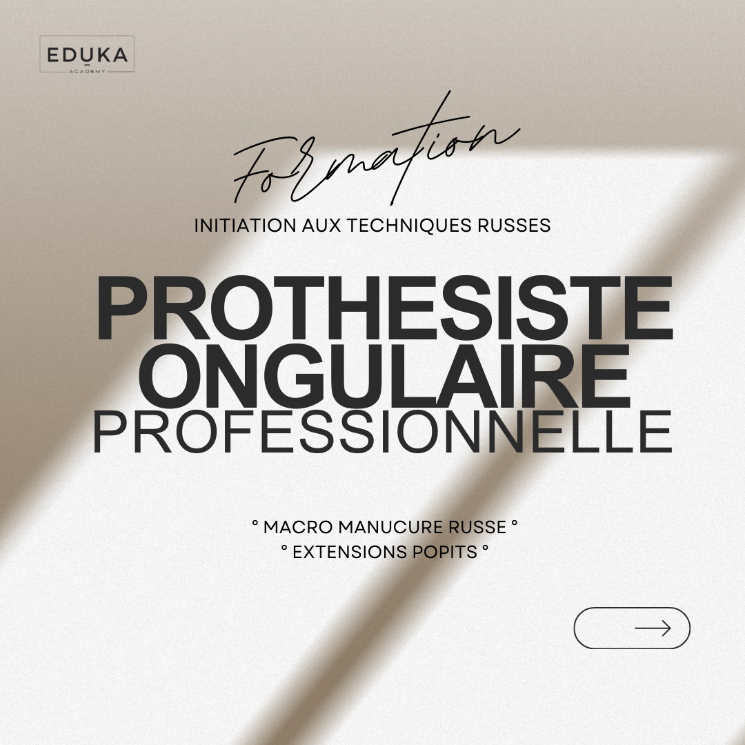 FORMATION DE BASE PROTHÉSISTE ONGULAIRE "Techniques Russes"